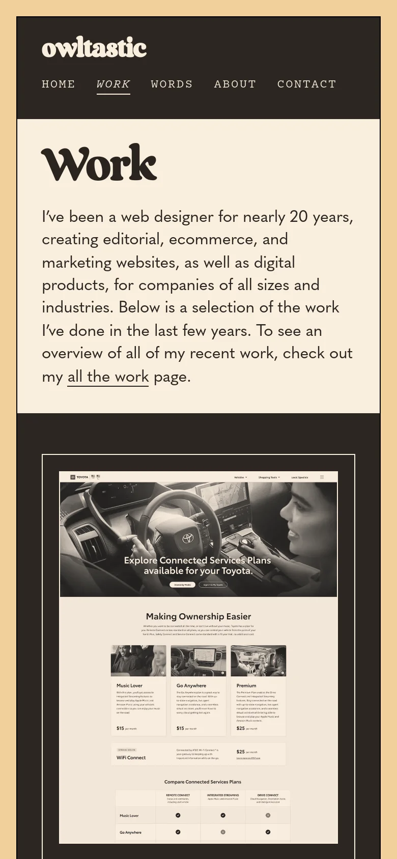 The mobile version stacks the content vertically, starting with a dark navigation bar containing the 'owltastic' logo and menu links. The 'Work' headline and introductory text follow, and the project thumbnails are resized to fit a single-column vertical scroll. The cream and dark brown color scheme is maintained throughout the simplified layout.