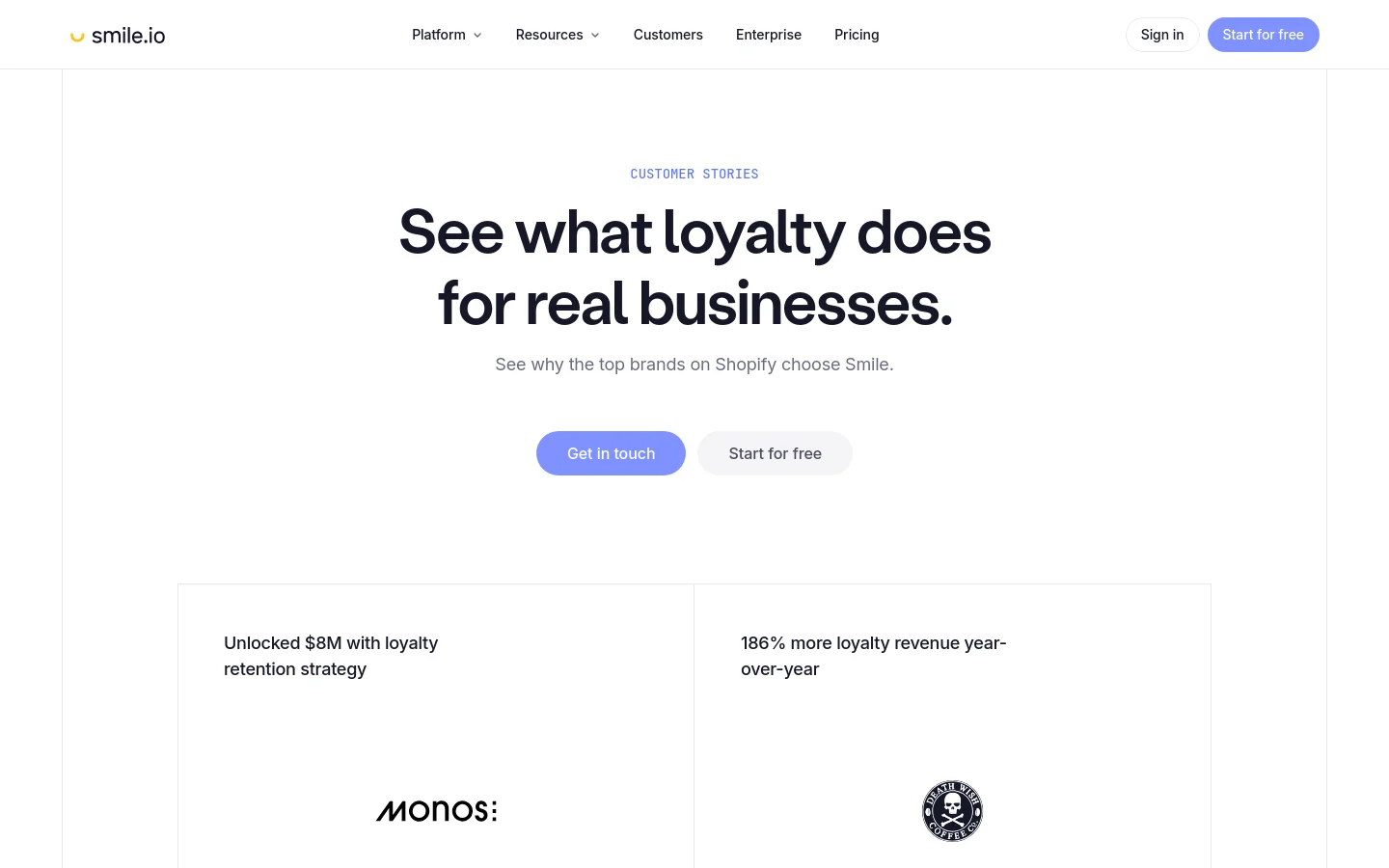 The desktop page features a clean, white background with a centered hero section containing the headline 'See what loyalty does for real businesses.' and two call-to-action buttons: 'Get in touch' in purple and 'Start for free' in light grey. Below the hero, a grid of customer success stories displays brand logos alongside bold statistical metrics like '2x higher purchase frequency.'