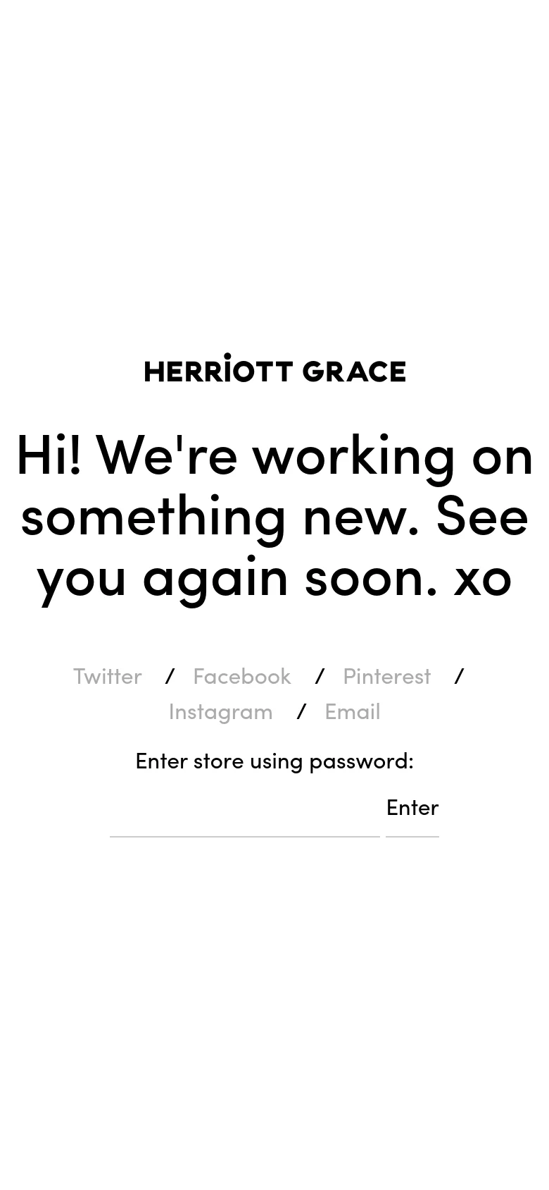 The mobile version maintains the minimalist white and black design with centered text. The headline is larger and stacked vertically to fit the narrow screen, and the social media links and password entry field are rearranged into a single vertical column for easier scrolling.