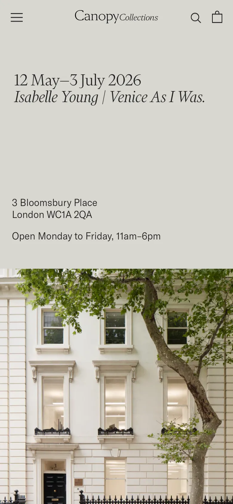 The mobile version simplifies the layout into a single-column vertical stack, starting with a hamburger menu, search icon, and shopping bag icon at the top. The hero section displays the exhibition text and address on a beige background, followed by a full-width photograph of the building facade below it. The content flows vertically, prioritizing text readability and large, touch-friendly imagery for news and exhibitions.