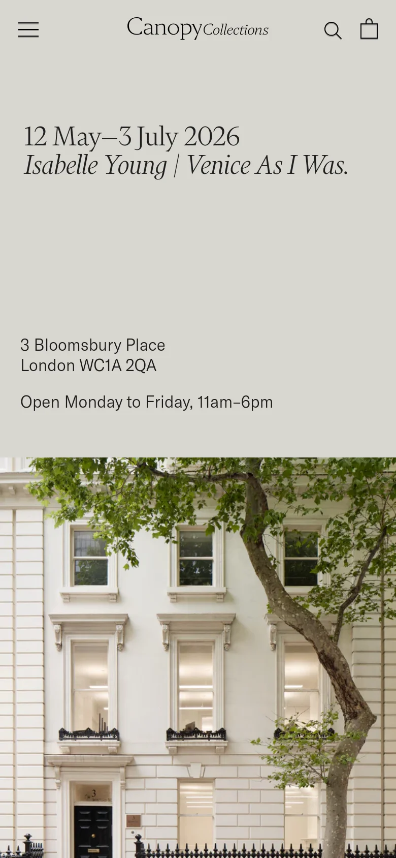 The mobile version simplifies the layout into a single-column vertical stack, starting with a hamburger menu, search icon, and shopping bag icon at the top. The hero section displays the exhibition text and address on a beige background, followed by a full-width photograph of the building facade below it. The content flows vertically, prioritizing text readability and large, touch-friendly imagery for news and exhibitions.