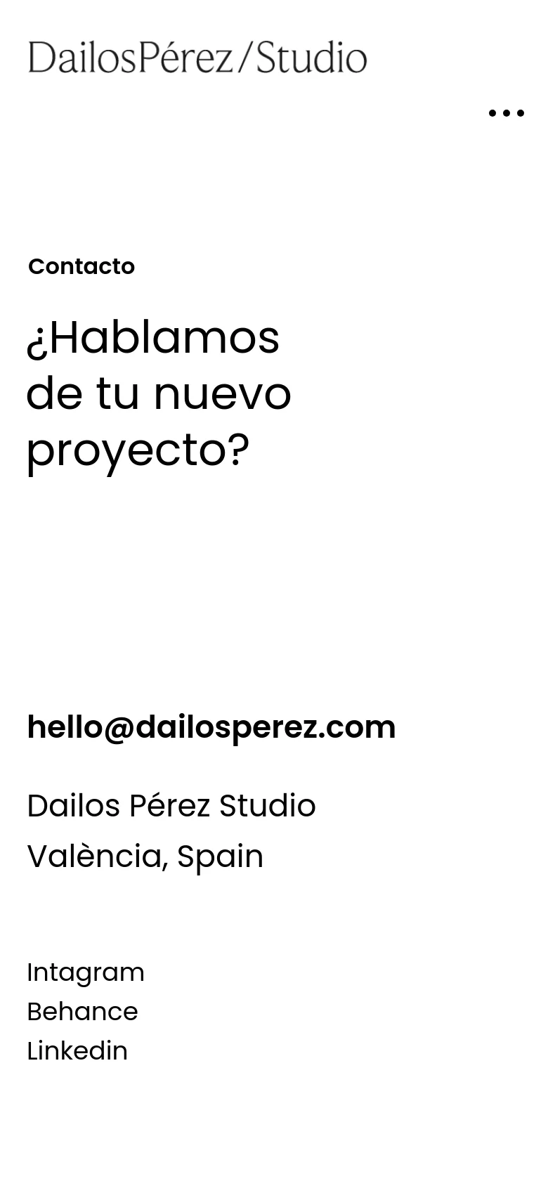 The mobile version maintains the minimalist white aesthetic but uses a stacked vertical layout. The headline is prominently centered at the top, followed by the contact email, location, and social media links arranged in a single column for easy scrolling.